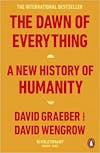 Album artwork for The Dawn of Everything: A New History of Humanity by David Graeber