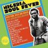 Album artwork for Soul Jazz Records Presents: Nigeria Soul Fever by Various Artists