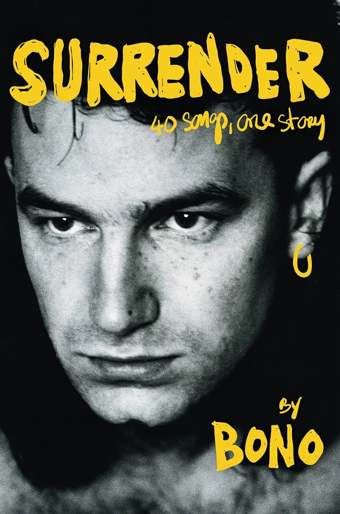 Album artwork for Surrender: 40 Songs, One Story by Bono