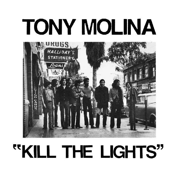 Album artwork for Kill The Lights by Tony Molina