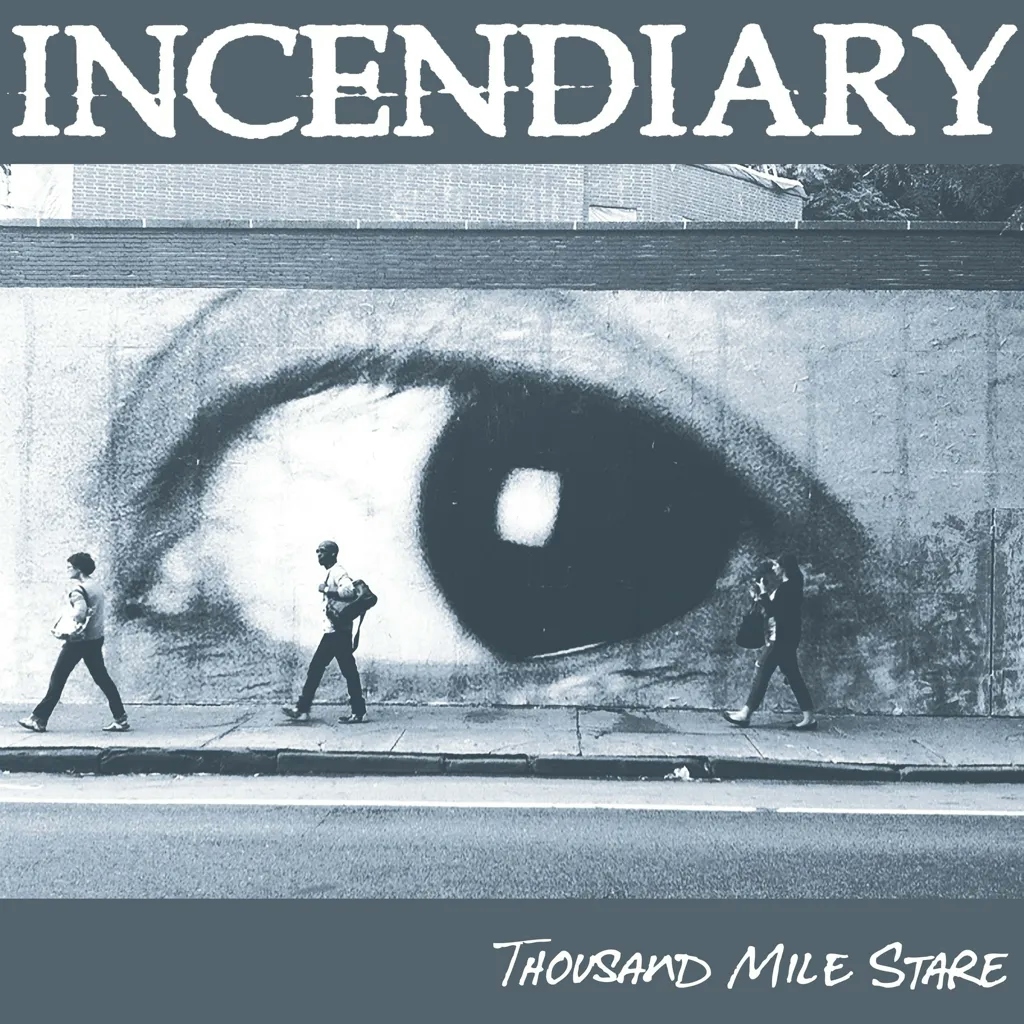 Album artwork for Thousand Mile Stare by Incendiary