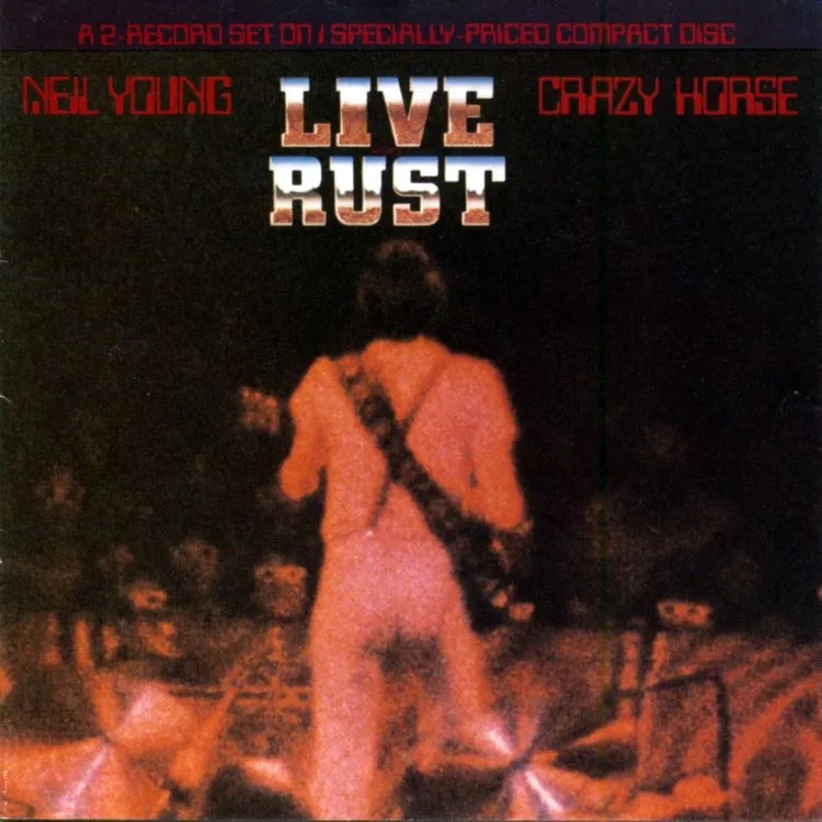 Album artwork for Live Rust by Neil Young