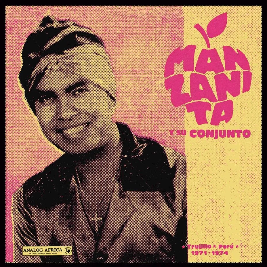 Album artwork for Trujillo, Peru 1971 - 1974 by Manzanita y Su Conjunto