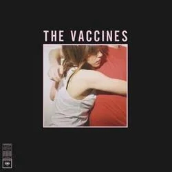 Album artwork for What Do You Expect From The Vaccines by The Vaccines