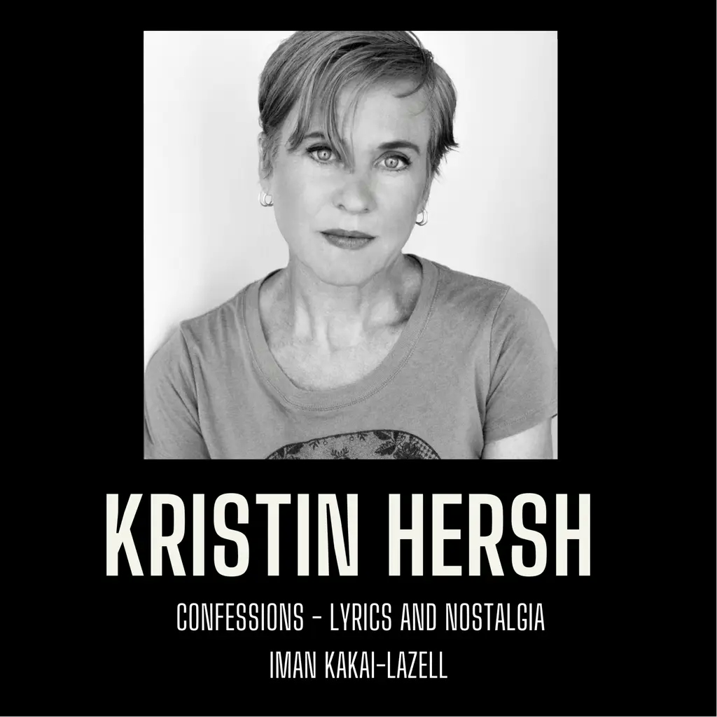 Album artwork for Kristin Hersh ...Confessions, Lyrics & Nostalgia by Kristin Hersh, Iman Kakai-Lazell