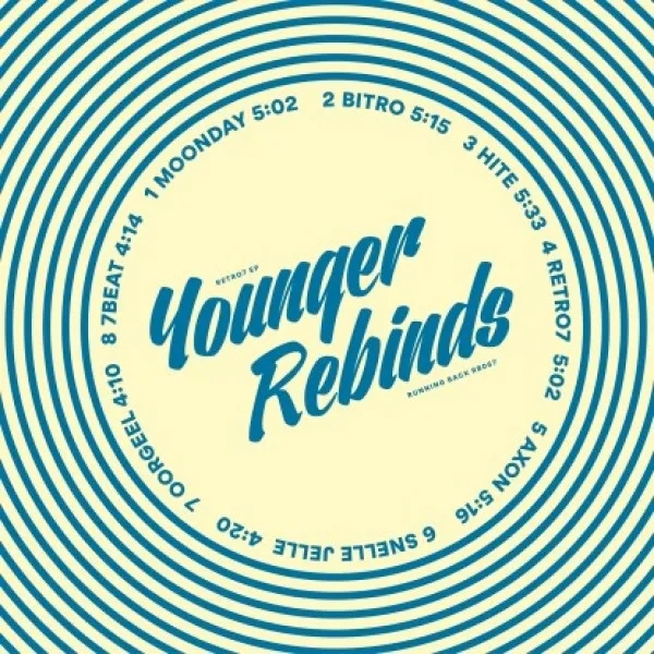 Album artwork for Retro 7 EP by Younger Rebinds