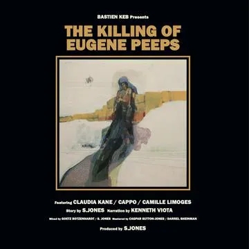 Album artwork for The Killing of Eugene Peeps by Bastien Keb