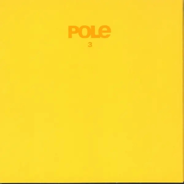 Album artwork for 3 by Pole