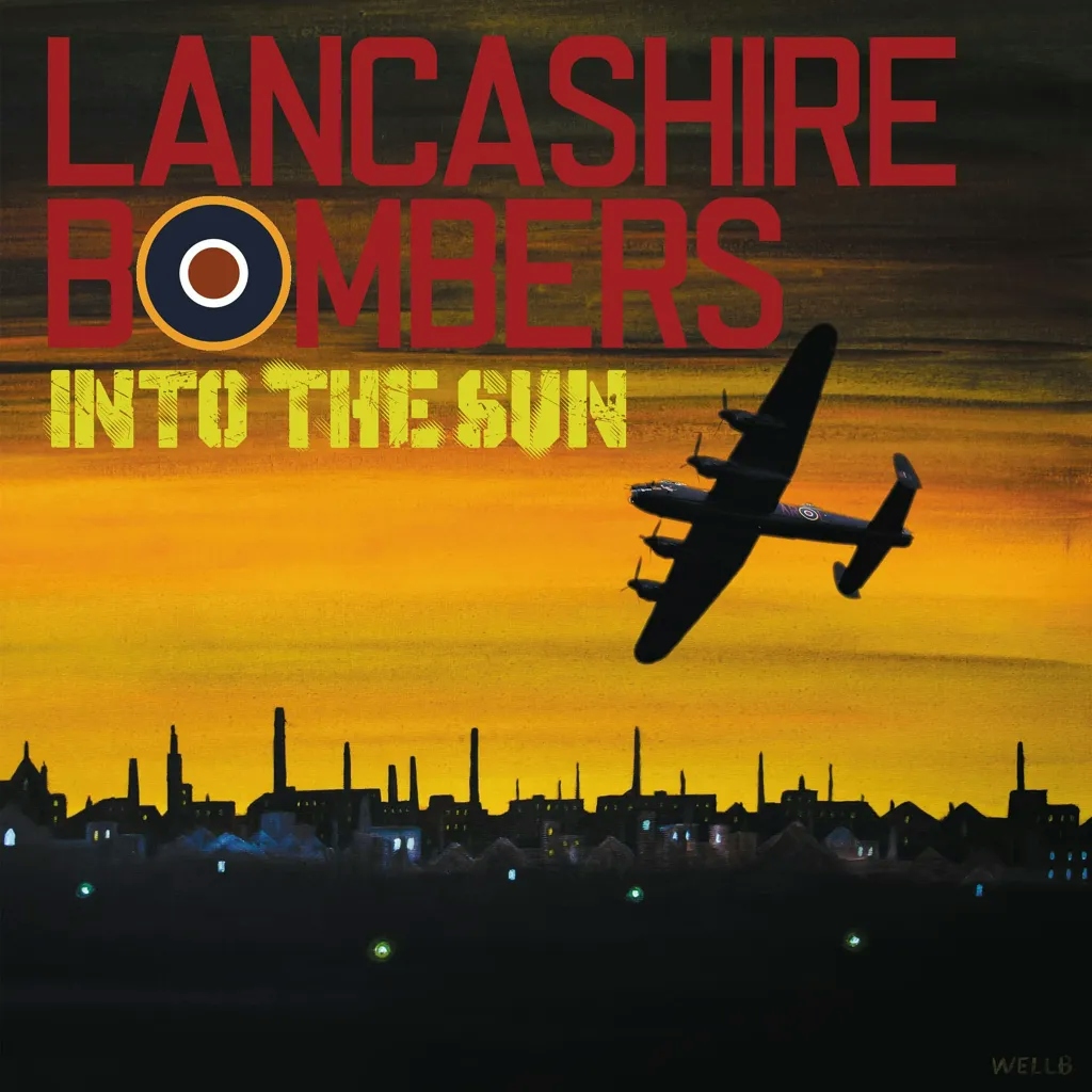 Album artwork for Into the Sun by Lancashire Bombers