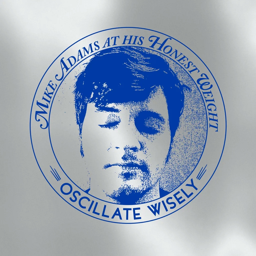 Album artwork for Oscillate Wisely (10th Anniversary Edition) by Mike Adams at his Honest Weight