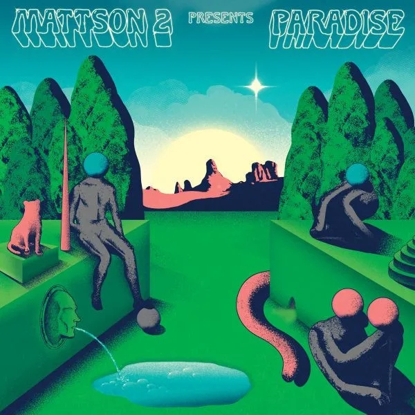 Album artwork for Paradise by The Mattson 2