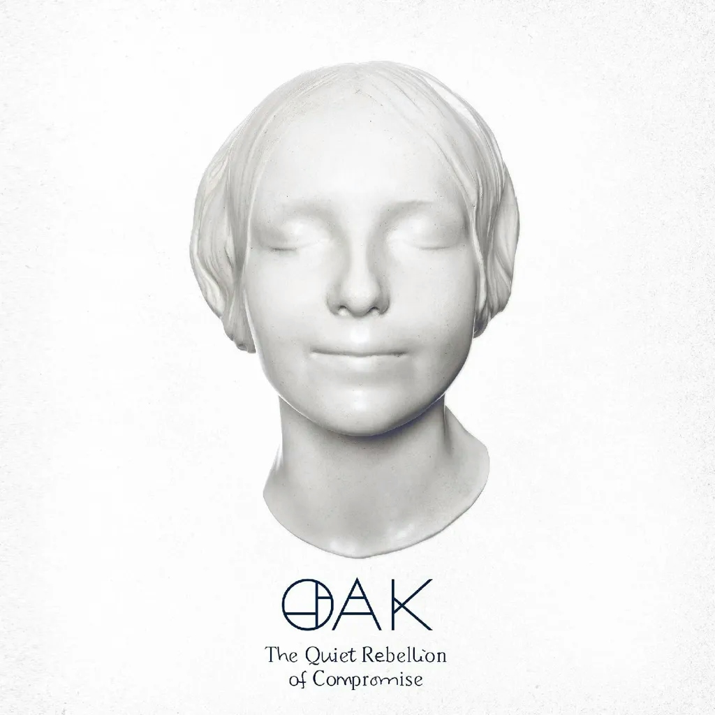 Album artwork for The Quiet Rebellion of Compromise by Oak