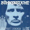 Album artwork for Bühnensucht - Live by Herman Brood and His Wild Romance