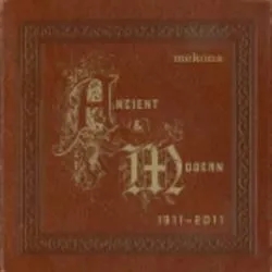 Album artwork for Ancient and Modern 1911-2011 by The Mekons