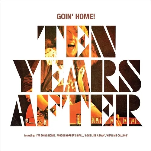 Album artwork for Goin' Home! by Ten Years After