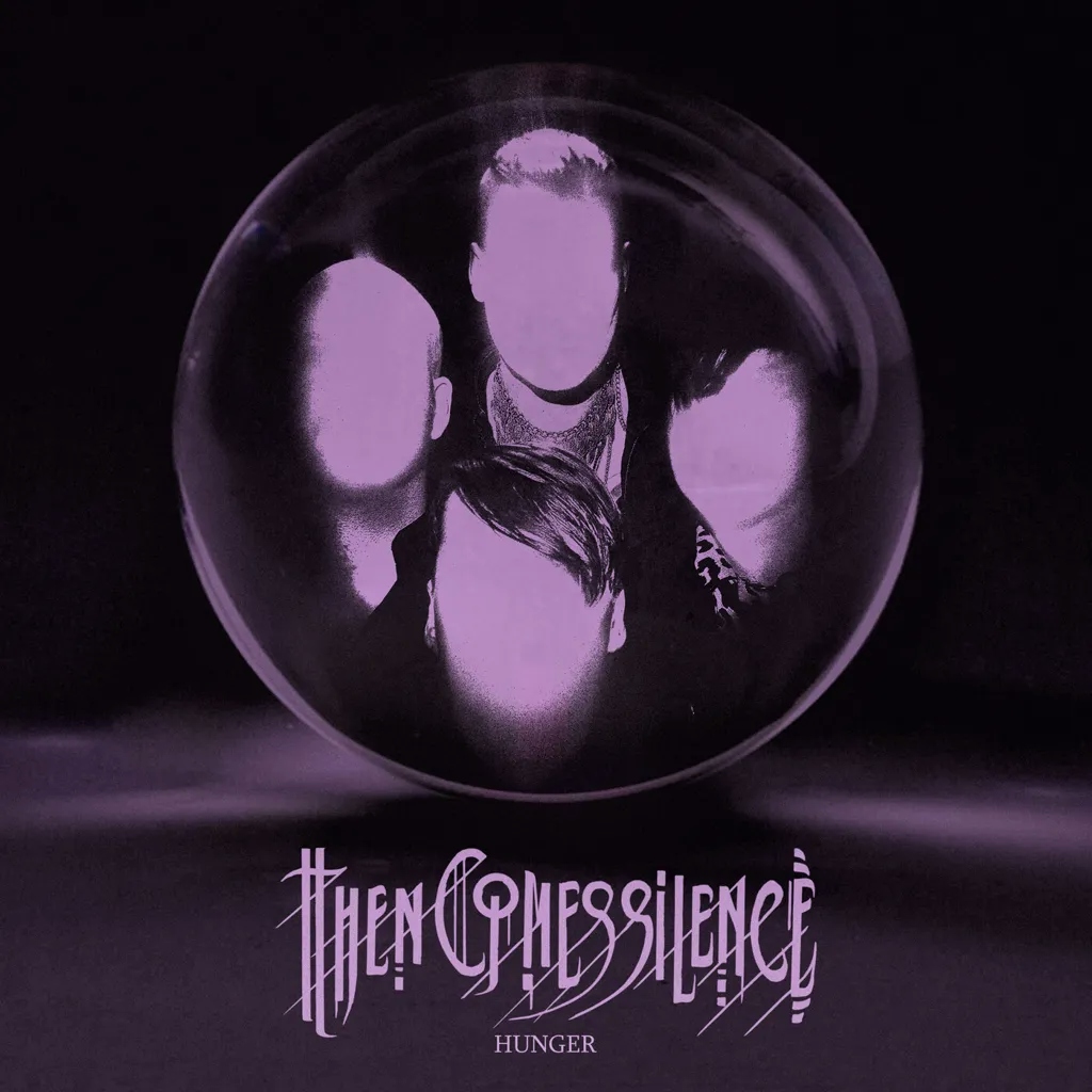 Album artwork for Hunger by Then Comes Silence