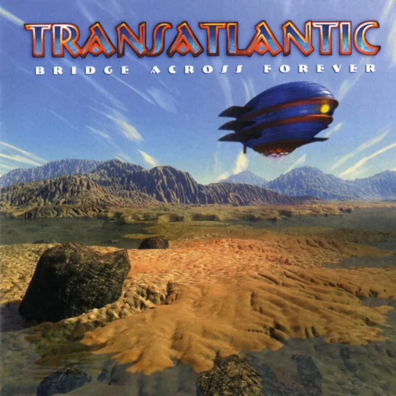 Album artwork for Bridge Across Forever (2021 Reissue) by Transatlantic