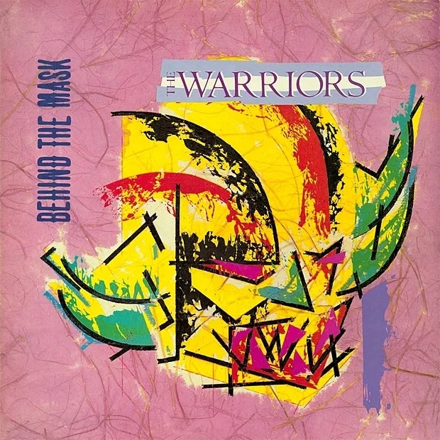 Album artwork for Behind The Mask by The Warriors 