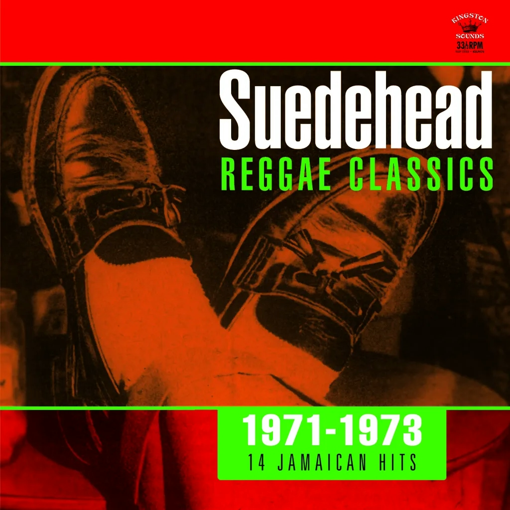 Album artwork for Suedehead - Reggae Classics 1971 - 1973 by Various