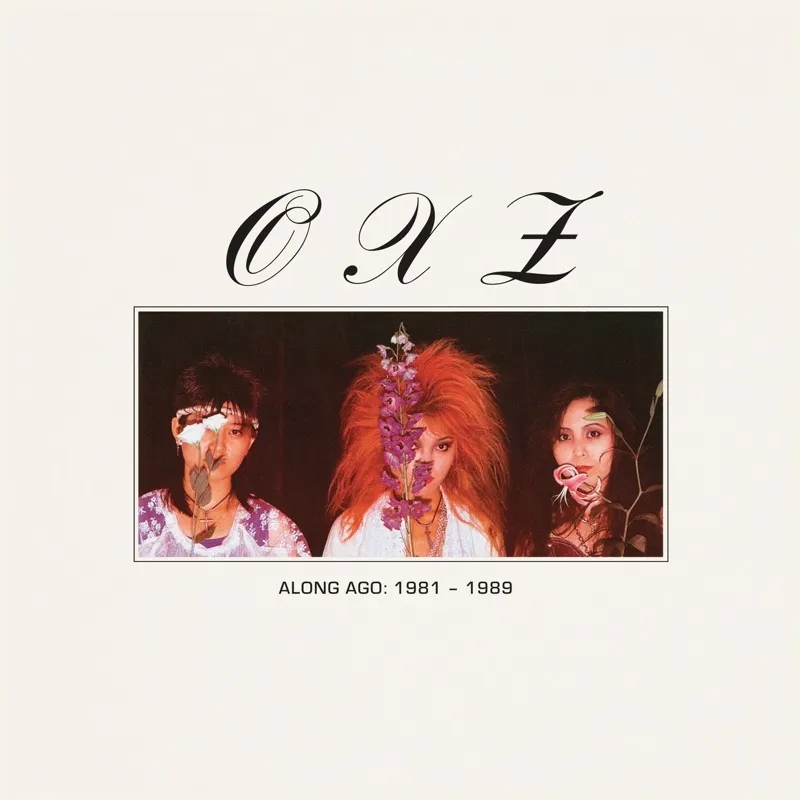Album artwork for Along Ago: 1981-1989 by OXZ