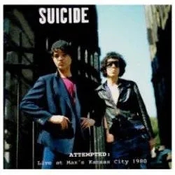 Album artwork for Attempted : Live At Max's Kansas City 1980 by Suicide