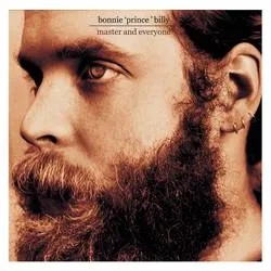 Album artwork for Master and Everyone by Bonnie Prince Billy