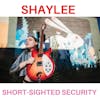 Album artwork for Short​-​Sighted Security by Shaylee