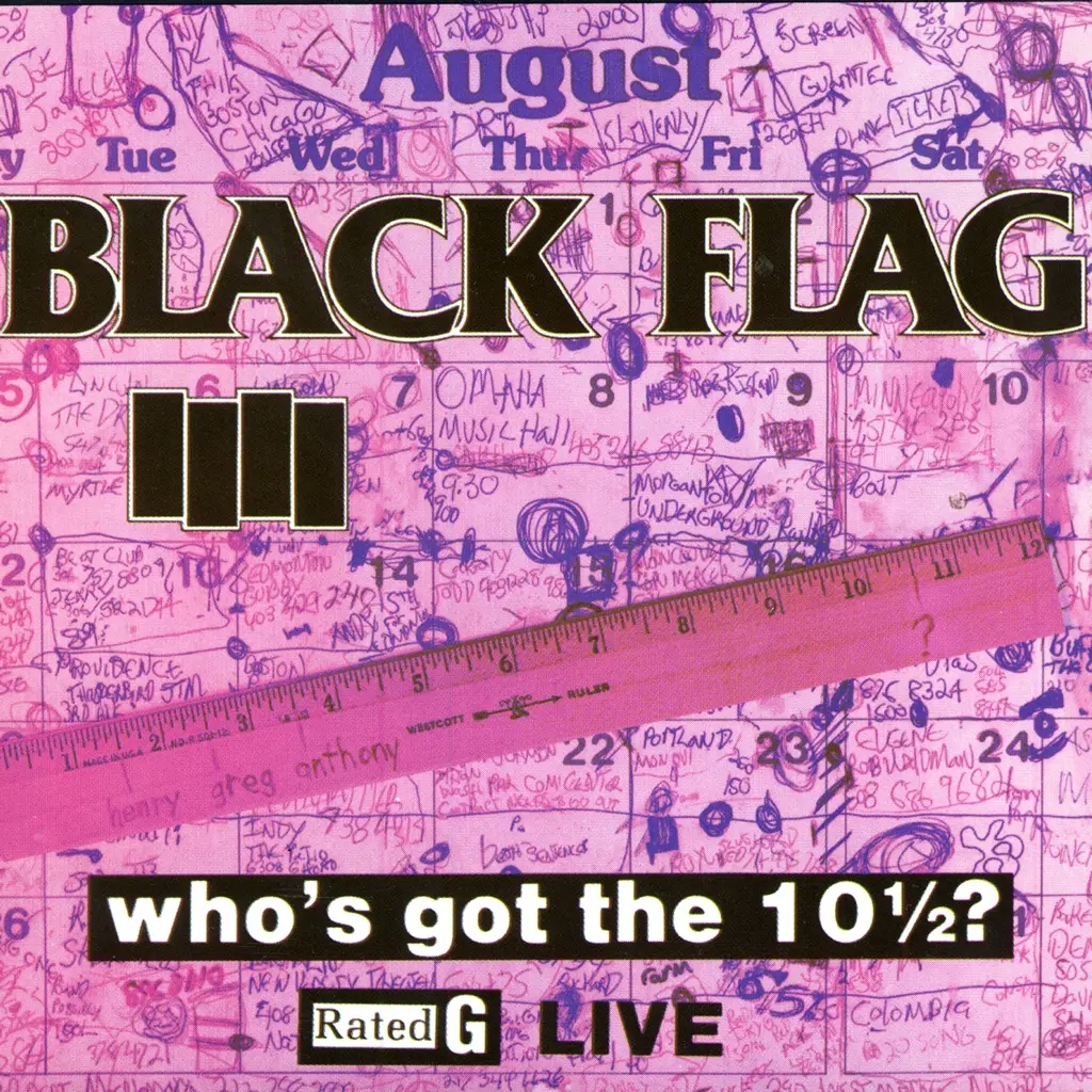 Album artwork for Who's Got the 10 1/2 by Black Flag