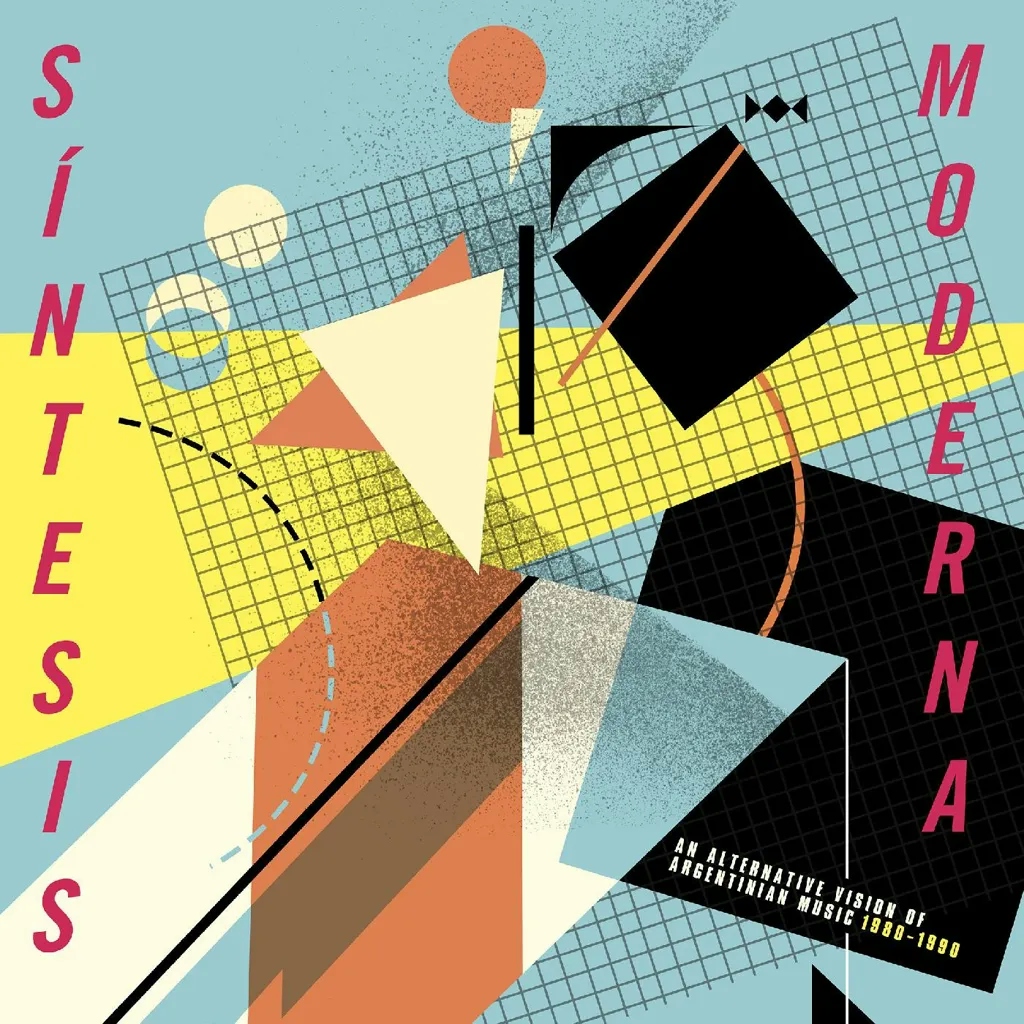 Album artwork for Síntesis Moderna: An Alternative Vision Of Argentinean Music (1980-1990) by Various Artists