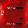 Album artwork for Ribbed by NOFX