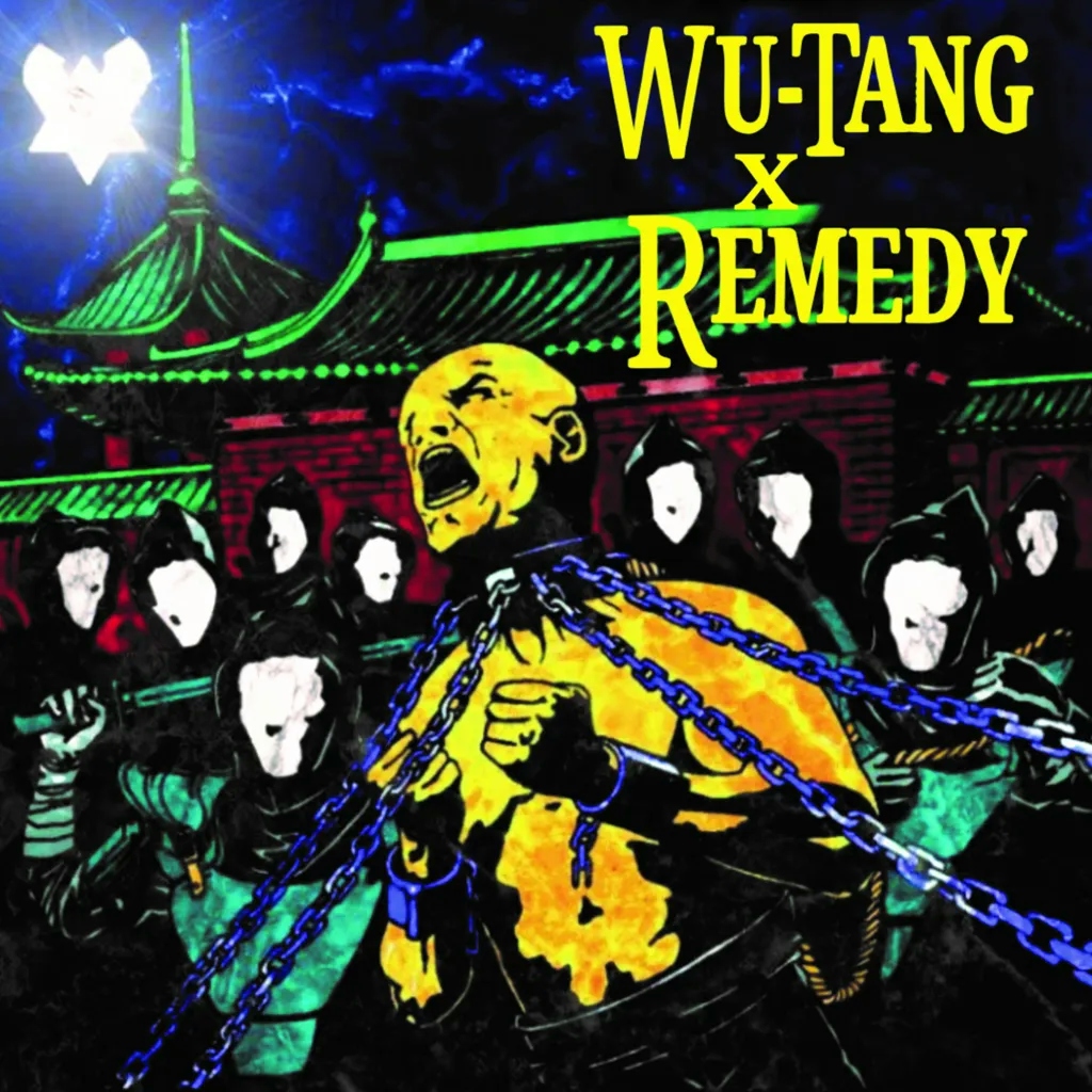 Album artwork for Wu-Tang X Remedy by Wu-Tang / Remedy