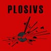 Album artwork for Plosivs by Plosivs