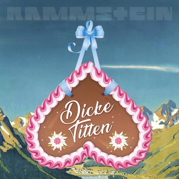Album artwork for Dicke Titten by Rammstein