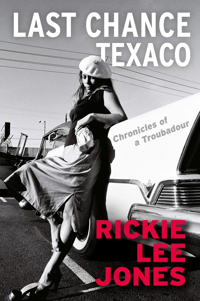 Album artwork for Last Chance Texaco: Chronicles of a Troubadour by Rickie Lee Jones
