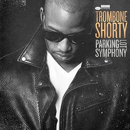 Album artwork for Parking Lot Symphony by Trombone Shorty