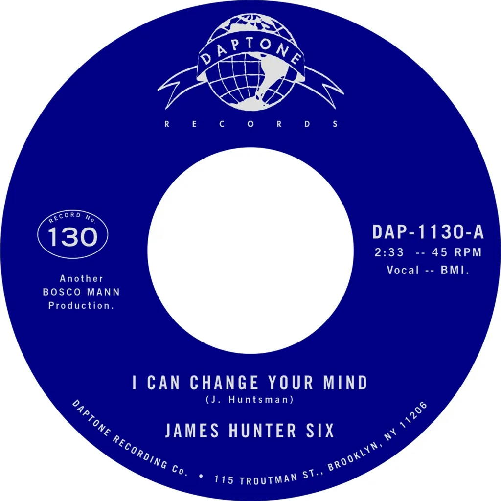 Album artwork for I Can Change Your Mind / Who's Fooling Who by The James Hunter Six