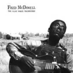 Album artwork for Alan Lomax Recordings by Fred Mcdowell