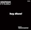 Album artwork for Hey Disco! by Trevor Bastow