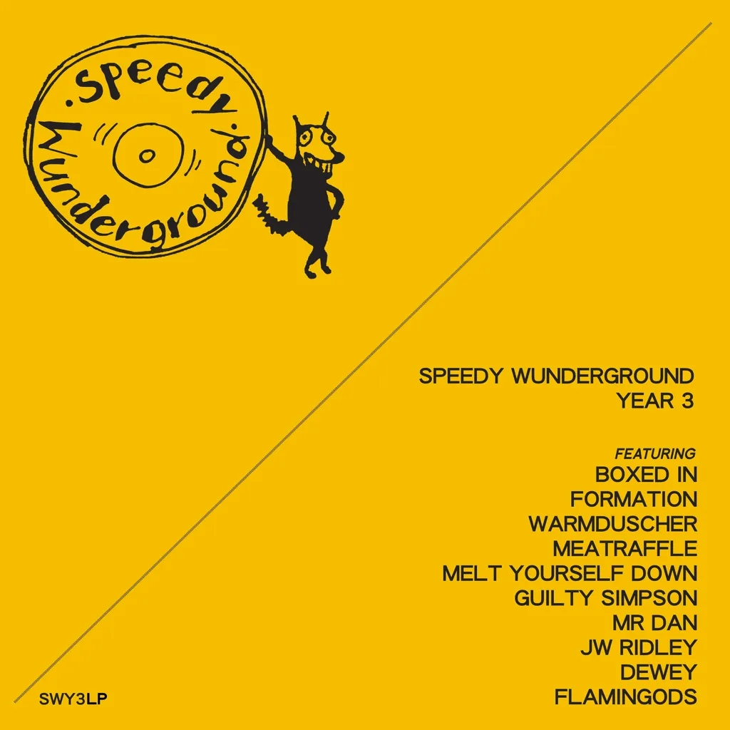 Album artwork for Speedy Wunderground – Year 3 by Various