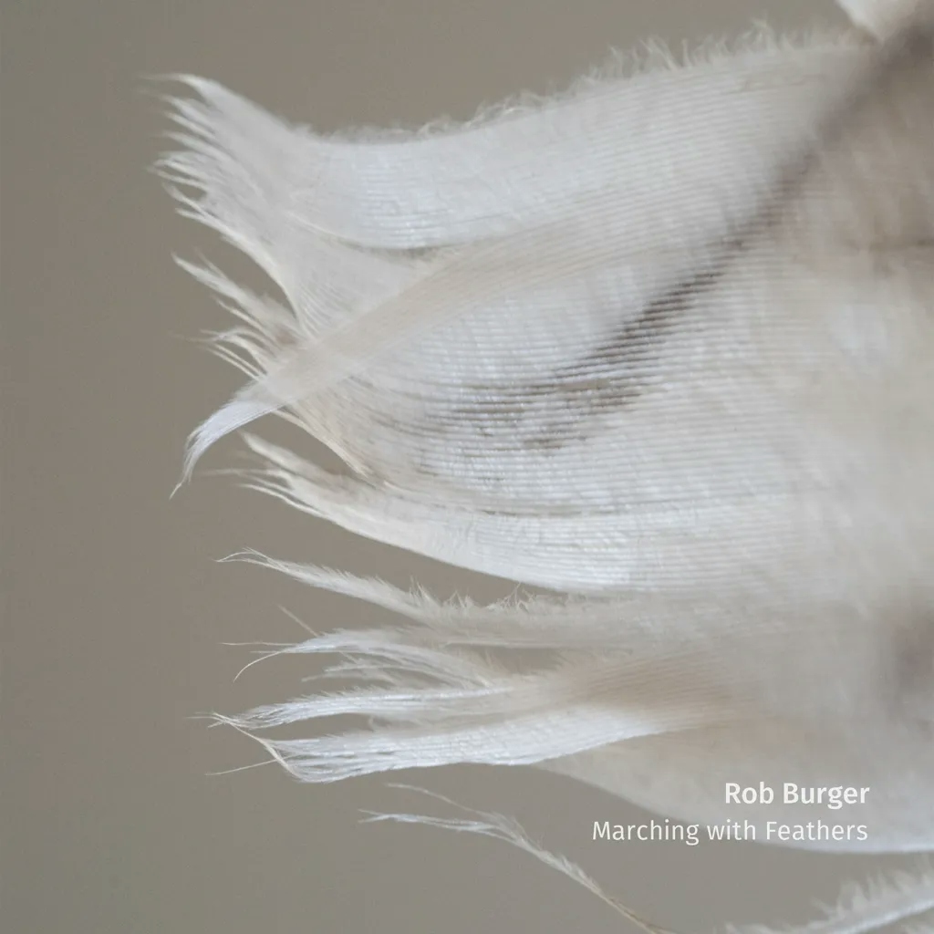 Album artwork for Marching with Feathers by Rob Burger