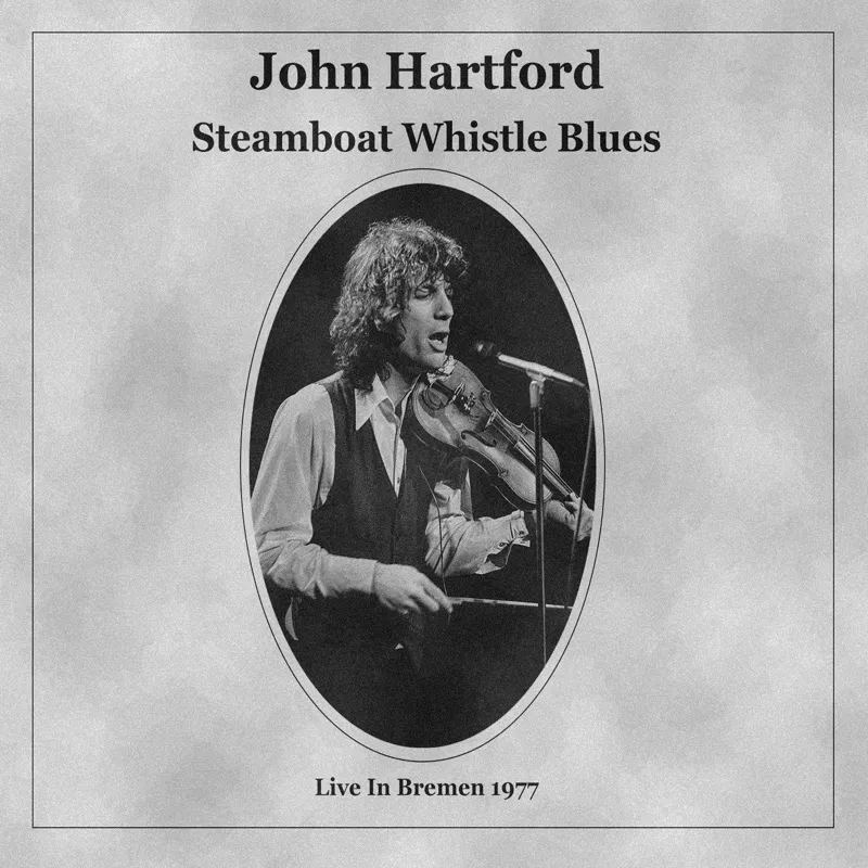 Album artwork for Steamboat Whistle Blues by John Hartford