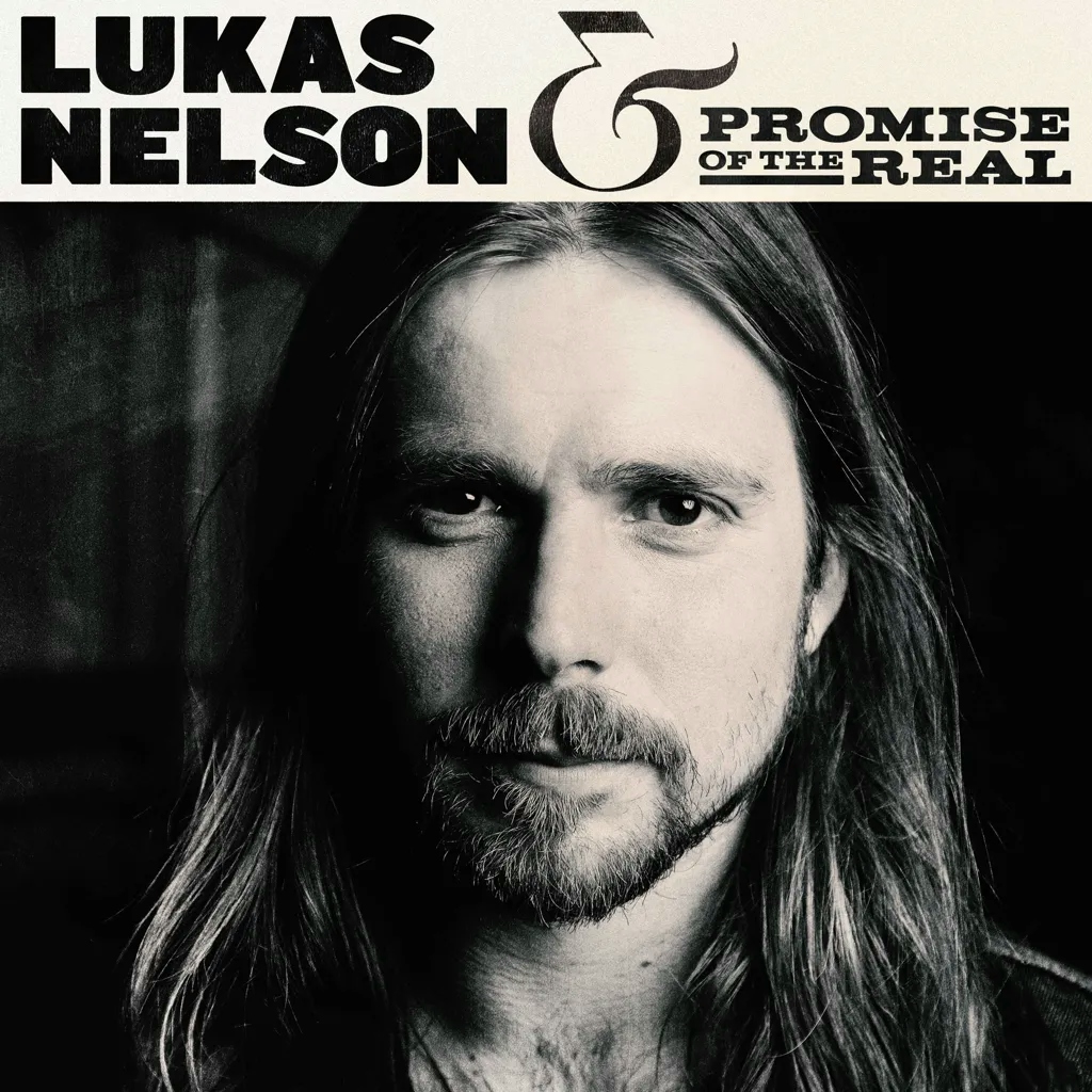 Album artwork for Lucas Nelson and Promise of the Real by Lucas Nelson and Promise of the Real