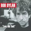 Album artwork for Love And Theft by Bob Dylan