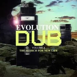 Album artwork for Evolution of Dub Volume 8 - The Search for New Life by Various