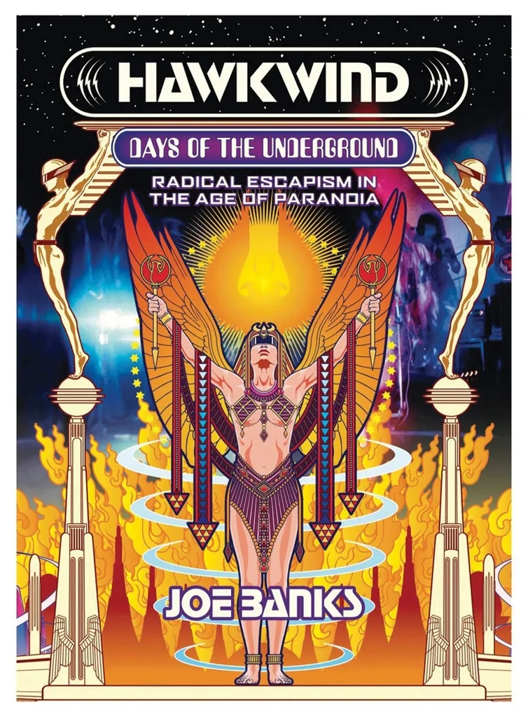 Album artwork for Hawkwind: Days Of The Underground by Joe Banks (strange Attractor)