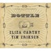 Album artwork for Bottle by Eliza Carthy and Tim Eriksen