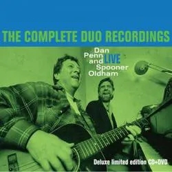 Album artwork for The Complete Duo Recordings by Dan Penn and Spooner Oldham