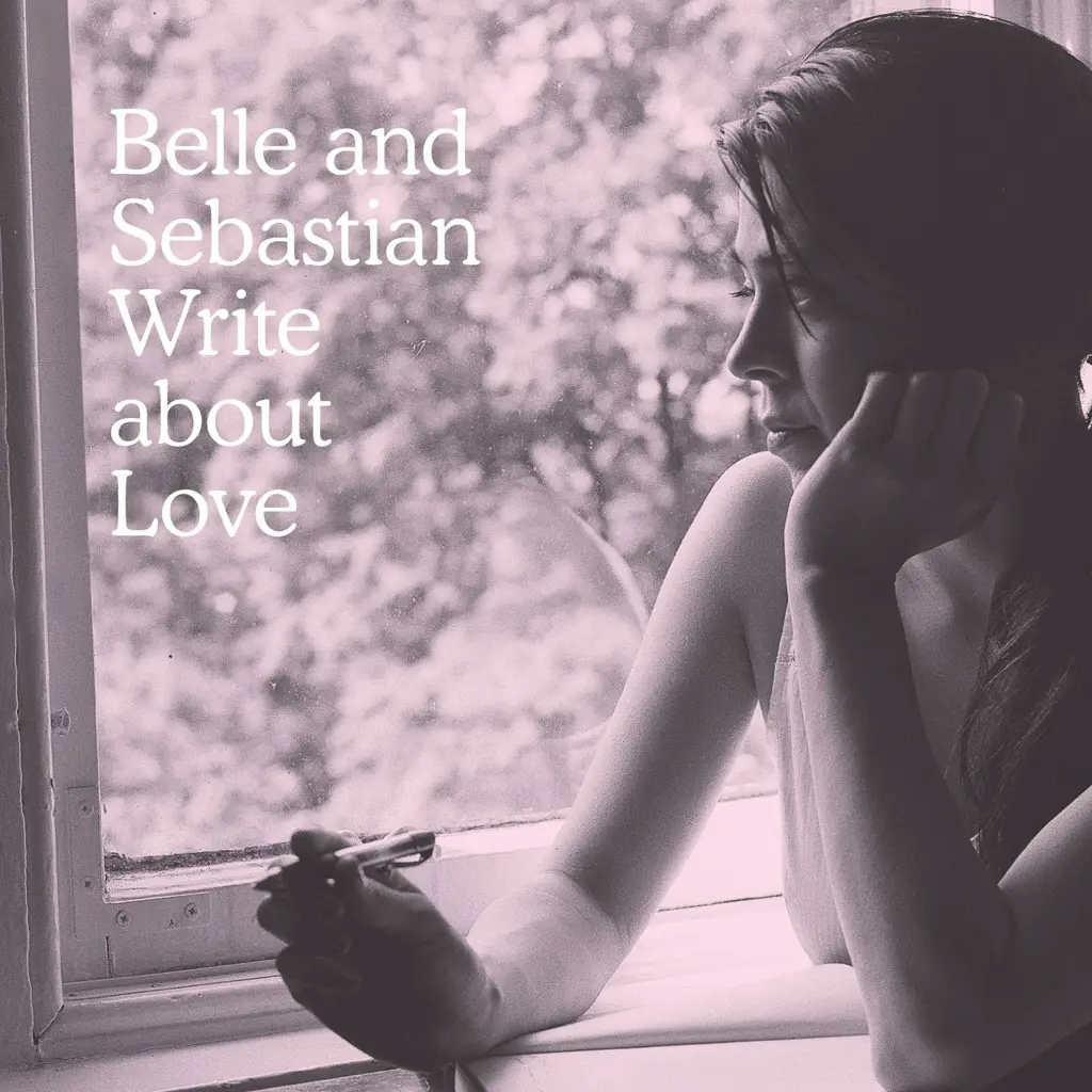 Album artwork for Write About Love by Belle and Sebastian