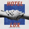 Album artwork for Hands Across the Creek by Hotel Lux