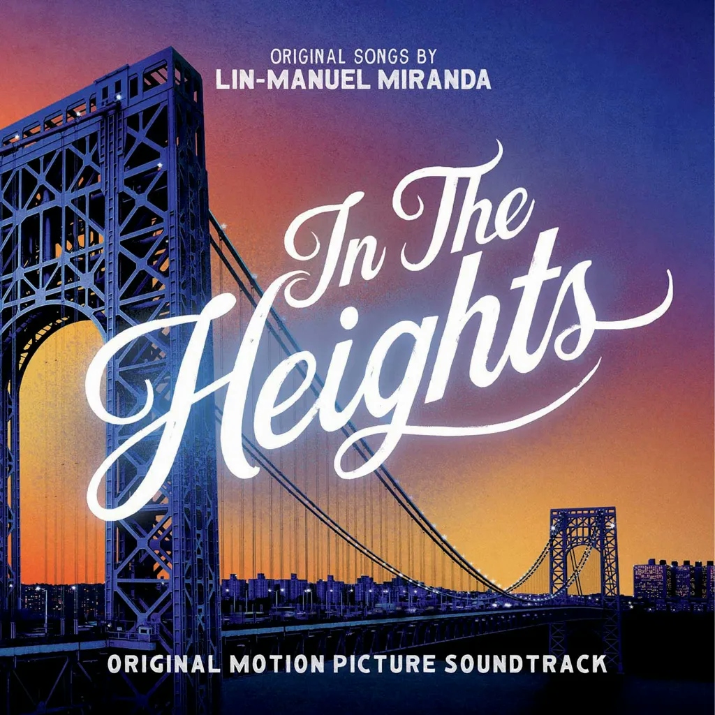 Album artwork for In The Heights (Original Motion Picture Soundtrack) by Lin-Manuel Miranda